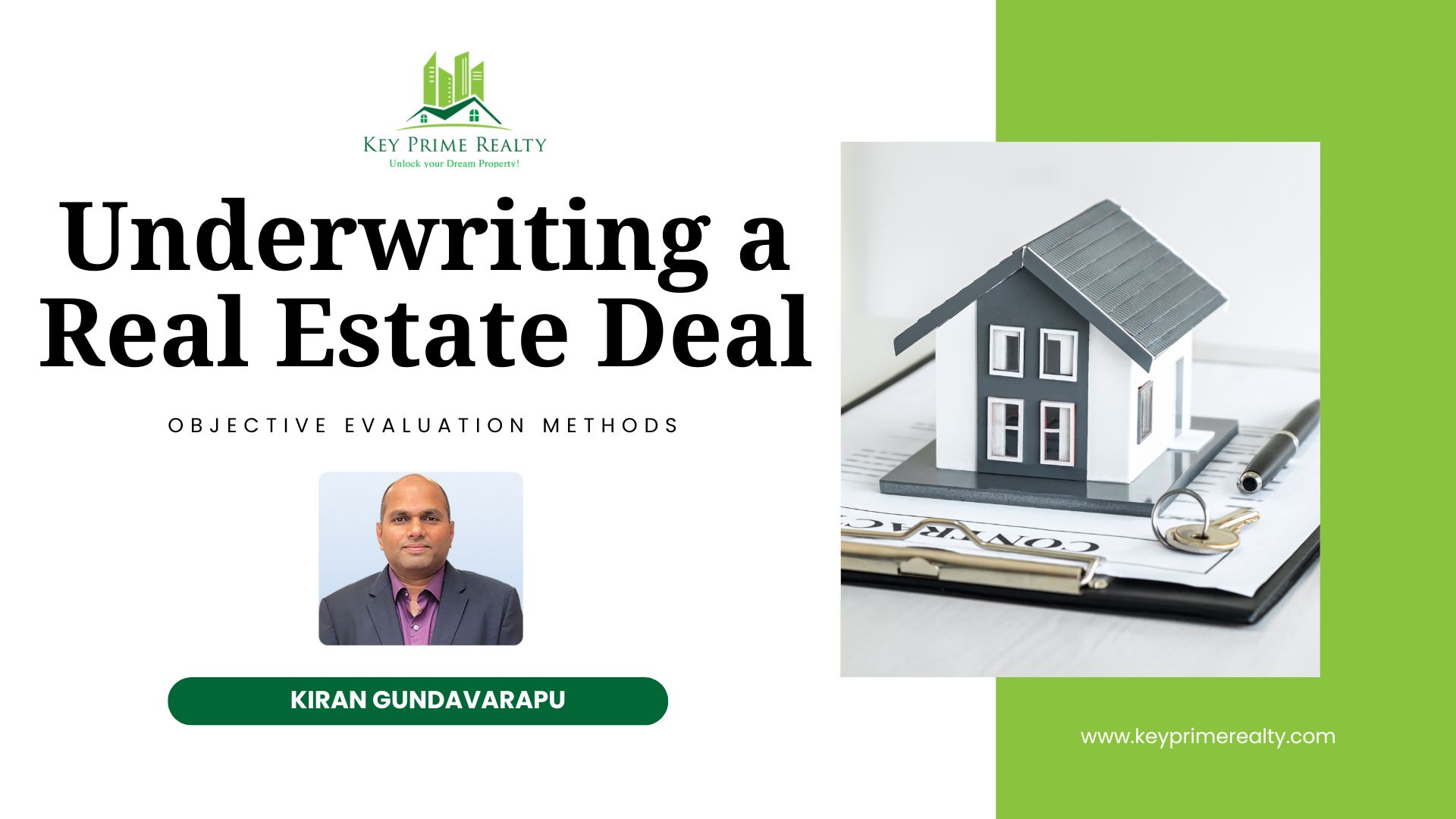 Underwriting ( Evaluating ) a Real Estate Deal