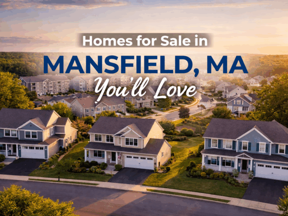 New Listings Homes for Sale in Mansfield MA Youll Love 1